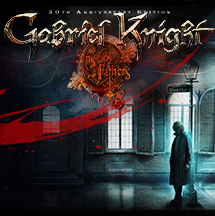Gabriel Knight: Sins of the Fathers 20th Anniversary Edition