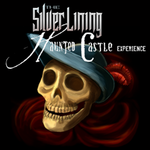 The Silver Lining - Haunted Castle Experience